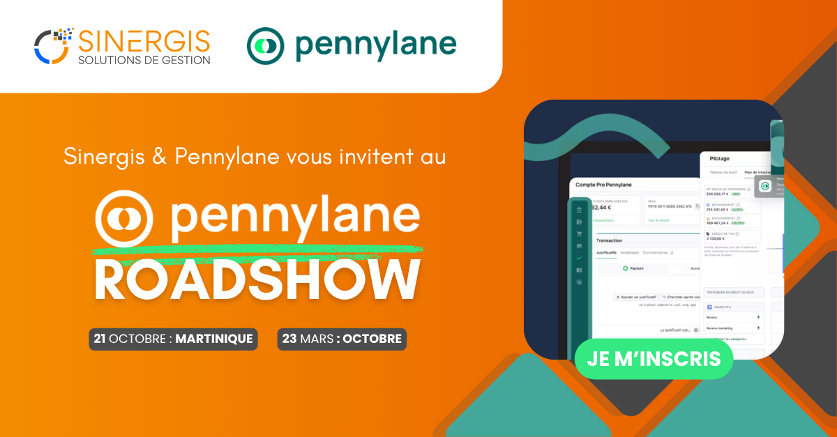 Pennylane Roadshow Edition 2 Bannière promotionnelle pour le Pennylane Roadshow, organisé en partenariat avec Sinergis, avec des dates prévues en octobre en Martinique et dans l'Oise ; elle comporte des images de l'interface du logiciel et un bouton vert « Je m'inscris ».